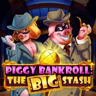 Piggy Bankroll: The Big Stash